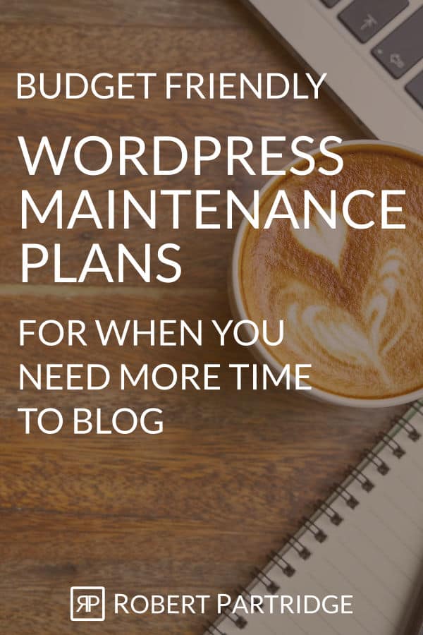 WordPress Maintenance Services for Bloggers & Small Business